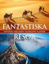 Andrew Bain : Fantastiska resor