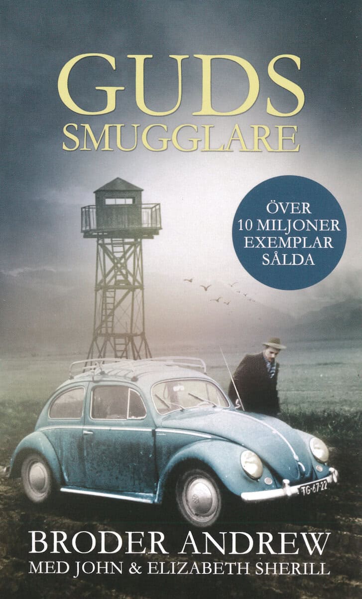 Andrew, Broder ; Sherill, John ; Sherill, Elizabeth : Guds smugglare