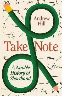Andrew Hill : Take Note