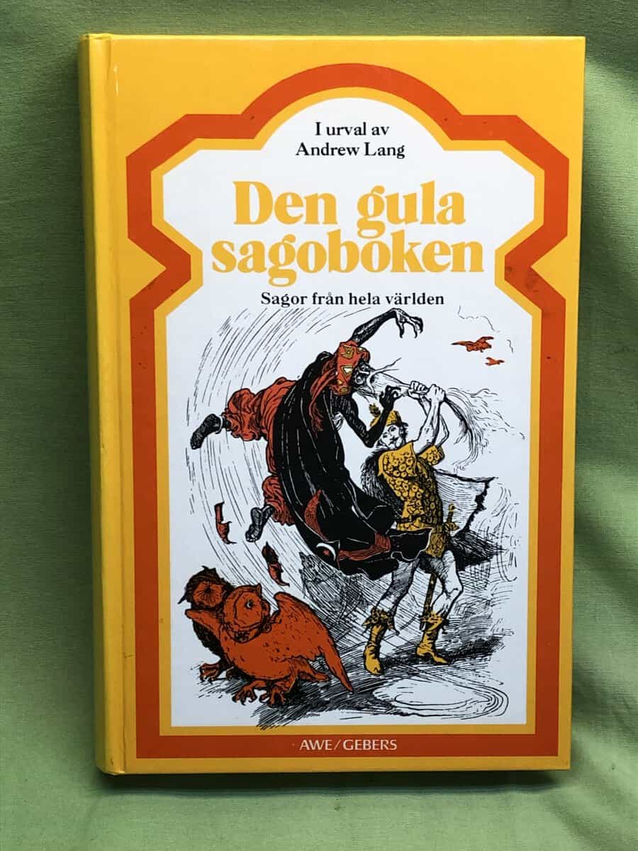 Andrew Lang : Den gula sagoboken - sagor från hela världen
