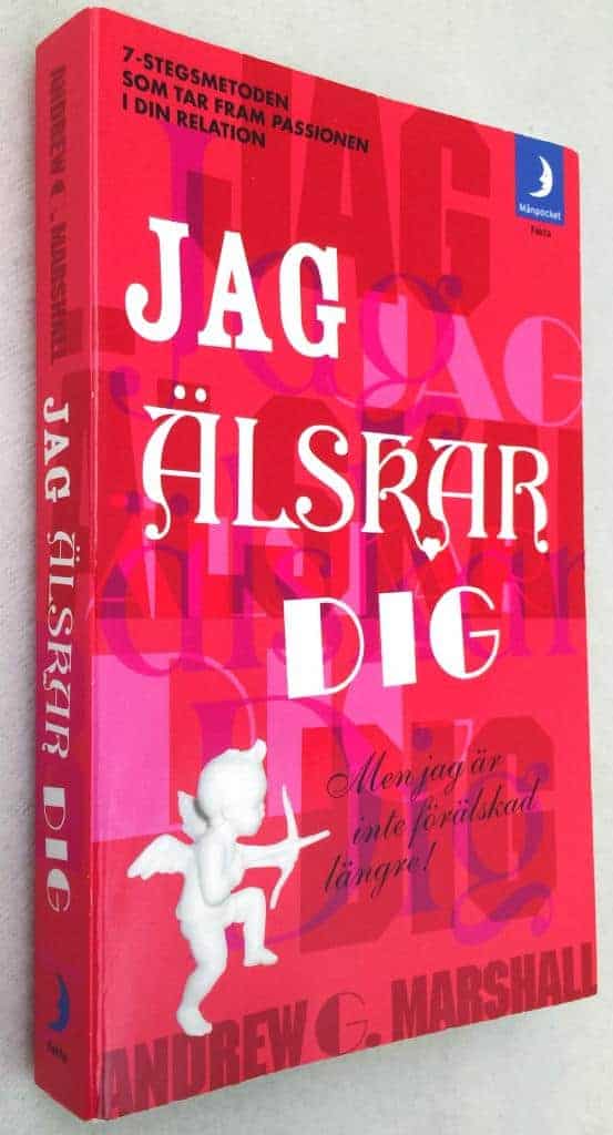 Andrew Marshall : Jag älskar dig men jag är inte förälskad längre