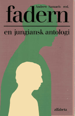Andrew Samuels : Fadern