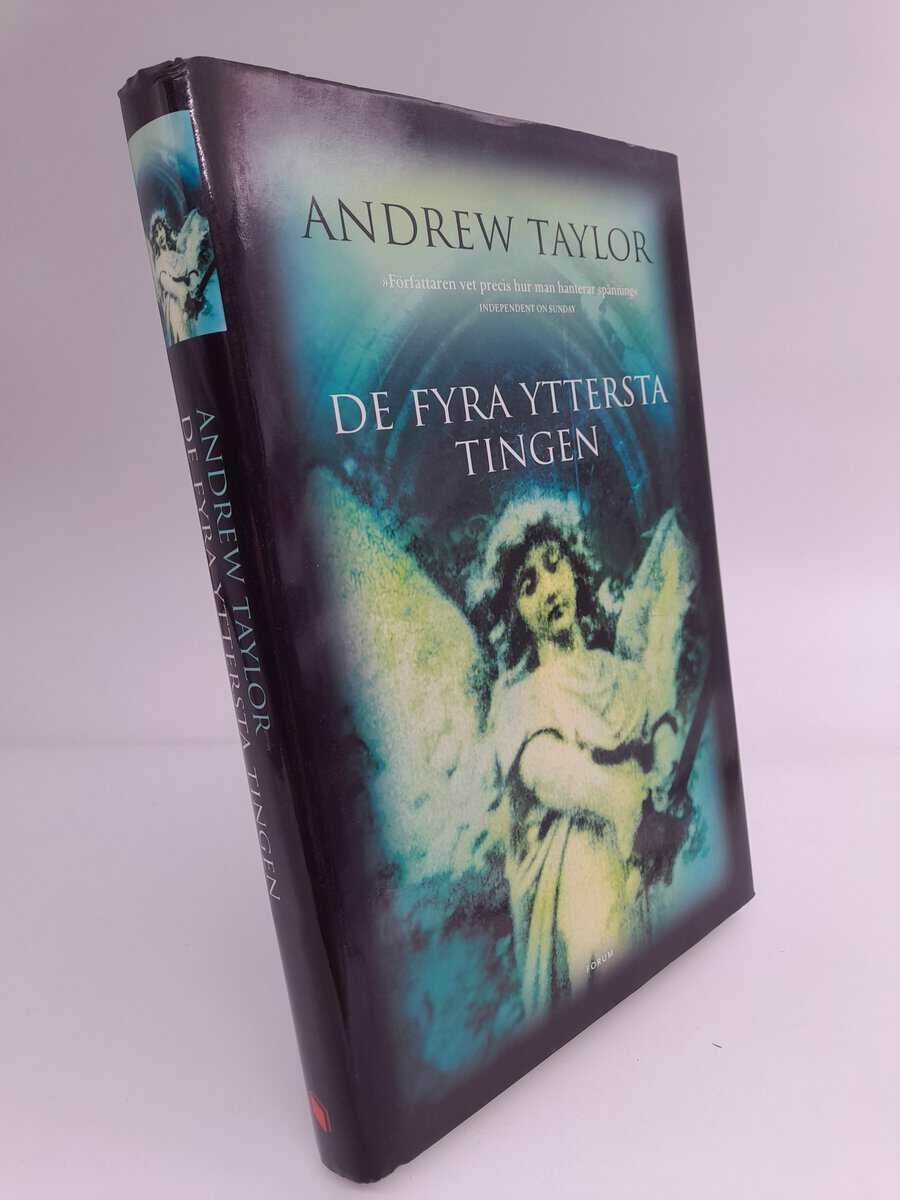 Andrew Taylor : De fyra yttersta tingen