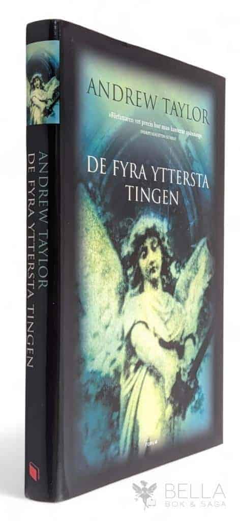 Andrew Taylor : De fyra yttersta tingen - Roth-trilogin - Bok 1