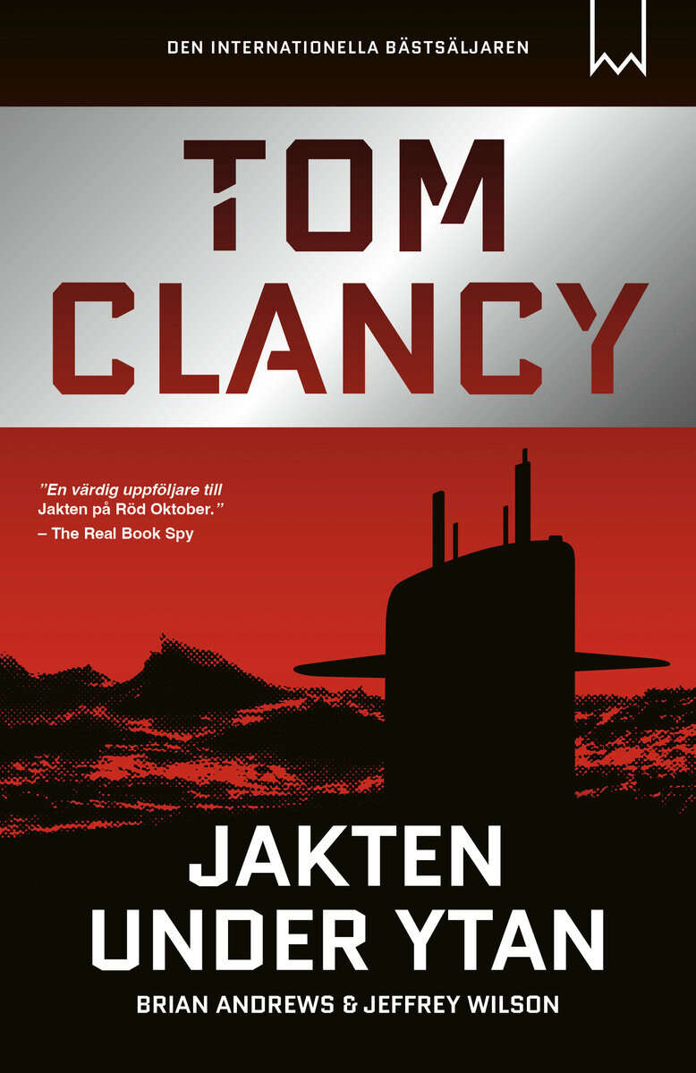 Andrews, Brian ; Wilson, Jeffrey ; Clancy, Tom : Jakten under ytan