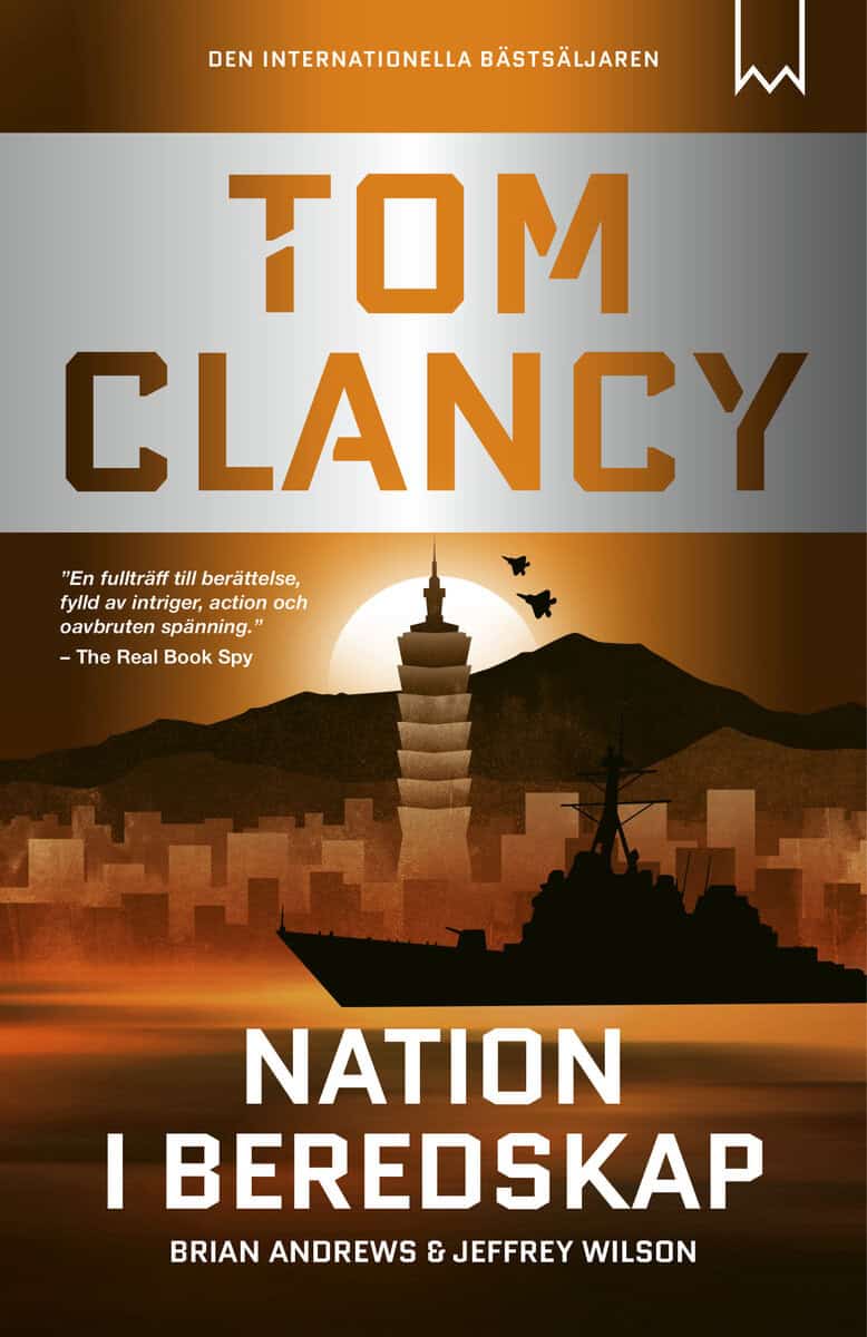 Andrews, Brian ; Wilson, Jeffrey ; Clancy, Tom : Nation i beredskap