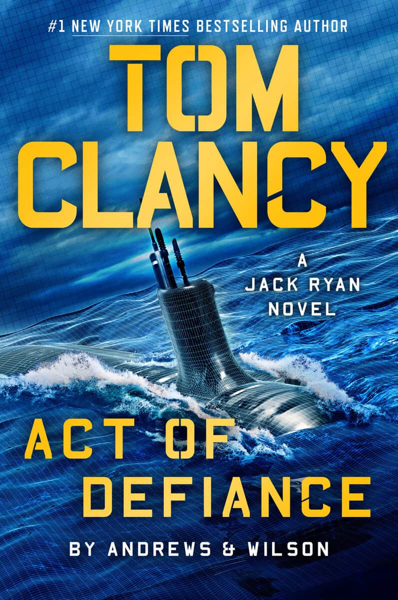 Andrews, Brian ; Wilson, Jeffrey : Tom Clancy Act of Defiance