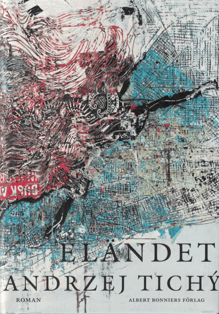 Andrzej Tichý : Eländet