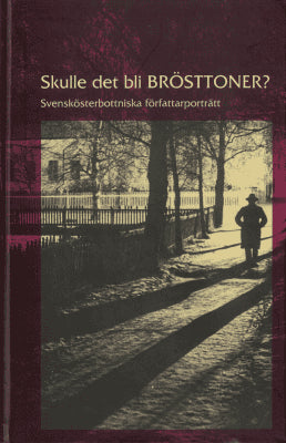 Andtbacka, Ralf, Nyström, Carita, Sandin, Maria, Lygdbäck, Vivan ; Harmaakivi, Carola (red.) : Skulle det bli brösttoner?