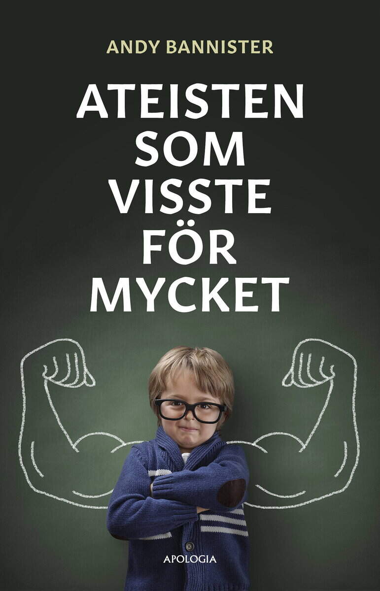 Andy Bannister : Ateisten som visste för mycket