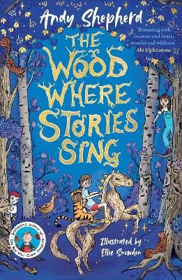 Andy Shepherd : The Wood Where Stories Sing