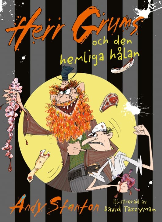 Andy Stanton : Herr Grums och den hemliga hålan