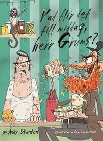 Andy Stanton : Vad blir det till middag, herr Grums?