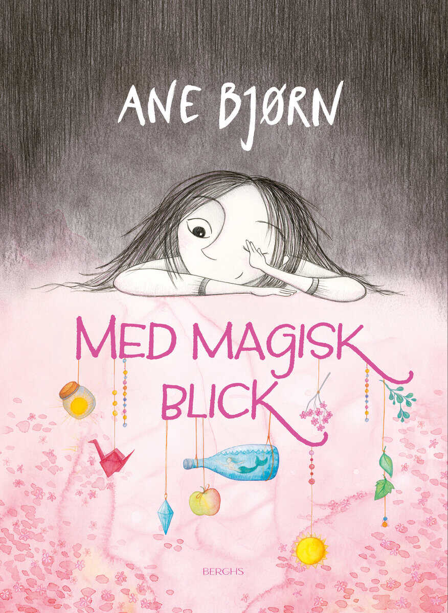 Ane Bjørn : Med magisk blick