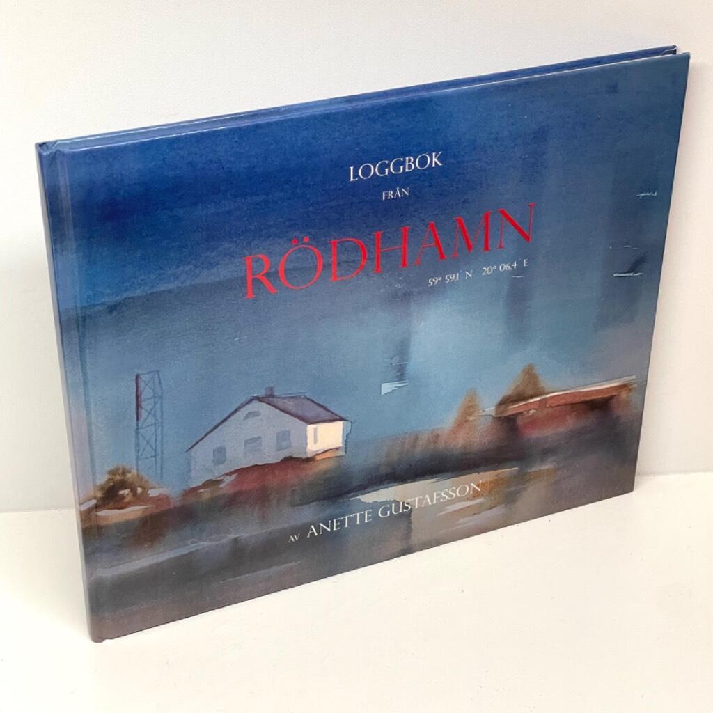 Anette Gustafsson : Loggbok från Rödhamn