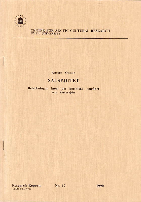 Anette Olsson : Sälspjutet. Beteckningar inom det bottniska området och Östersjön