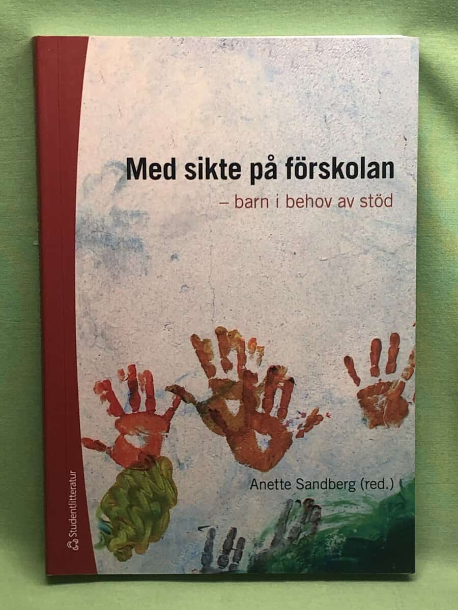 Anette Sandberg : Med sikte på förskolan