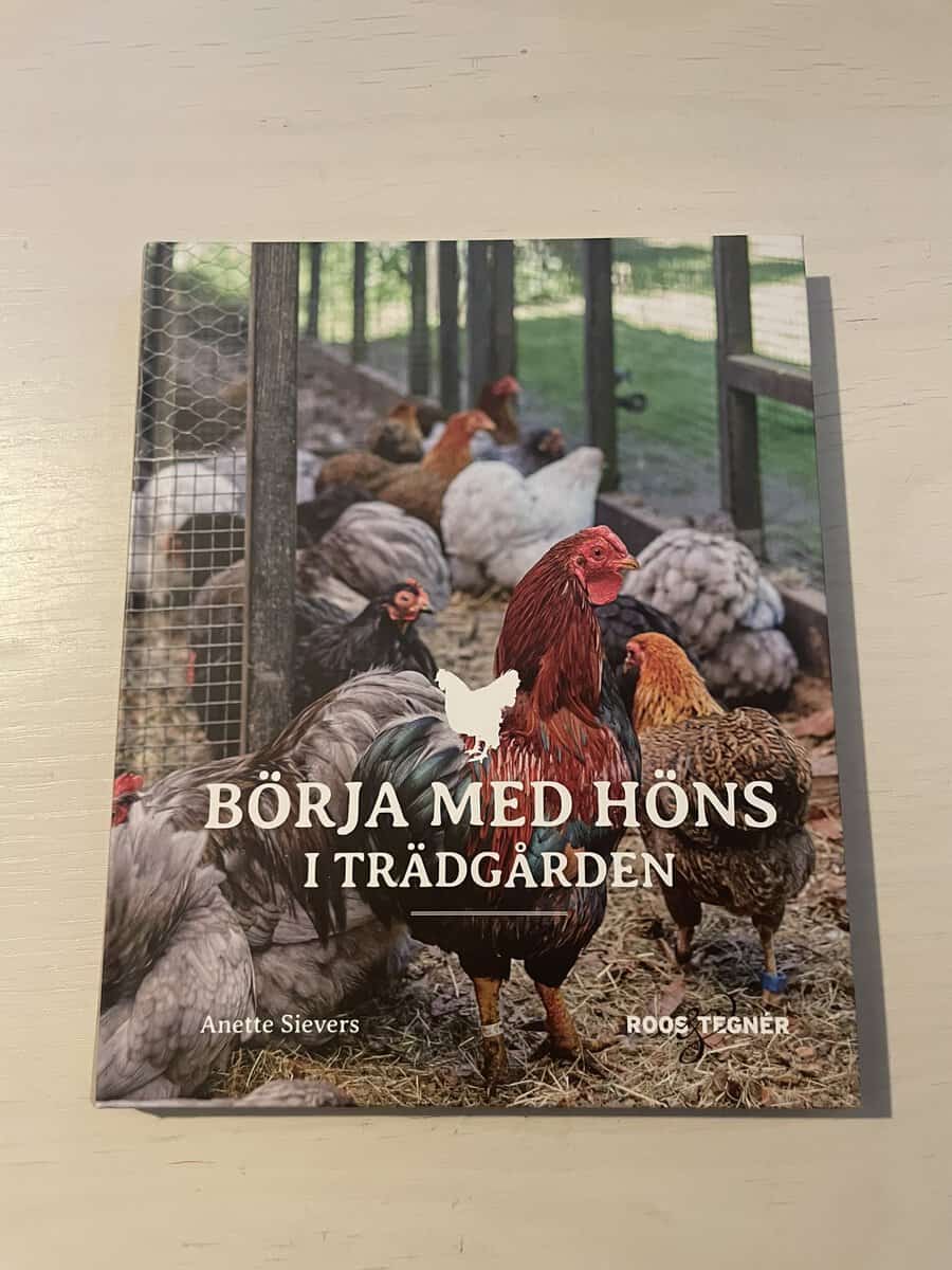 Anette Sievers : Börja med höns i trädgården