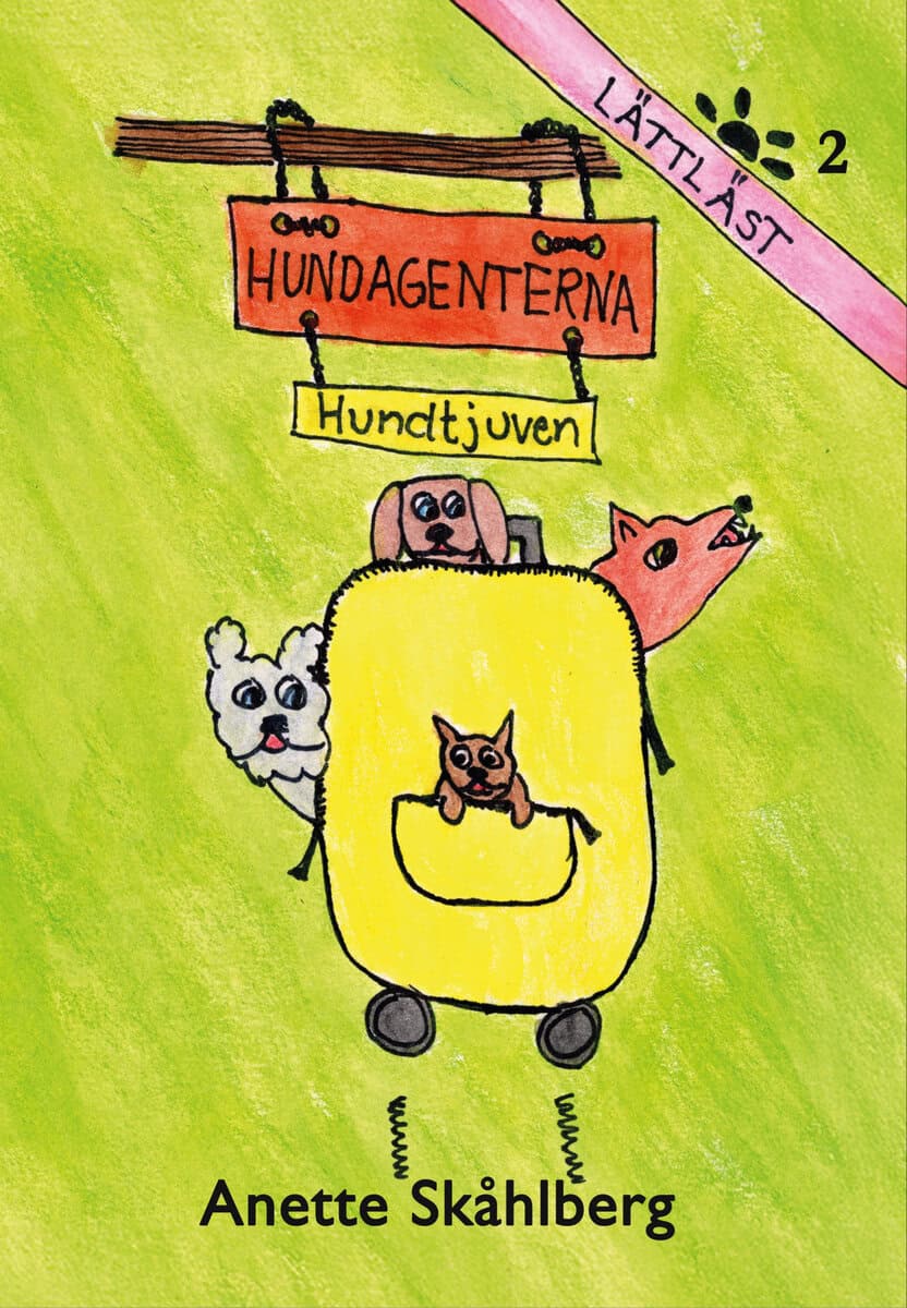 Anette Skåhlberg : Hundtjuven