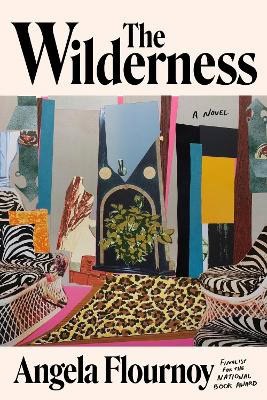 Angela Flournoy : The wilderness