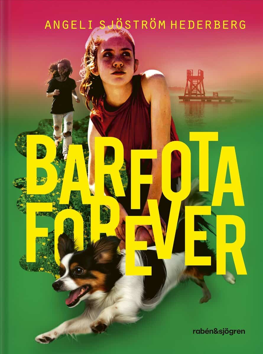 Angeli Sjöström Hederberg : Barfota forever