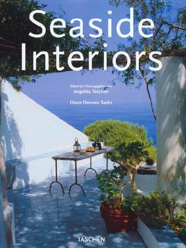 Angelika Taschen ; Diane Dorrans Saeks : Seaside interiors
