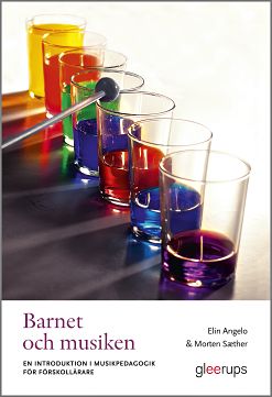 Angelo, Elin ; Sæther, Morten : Barnet och musiken