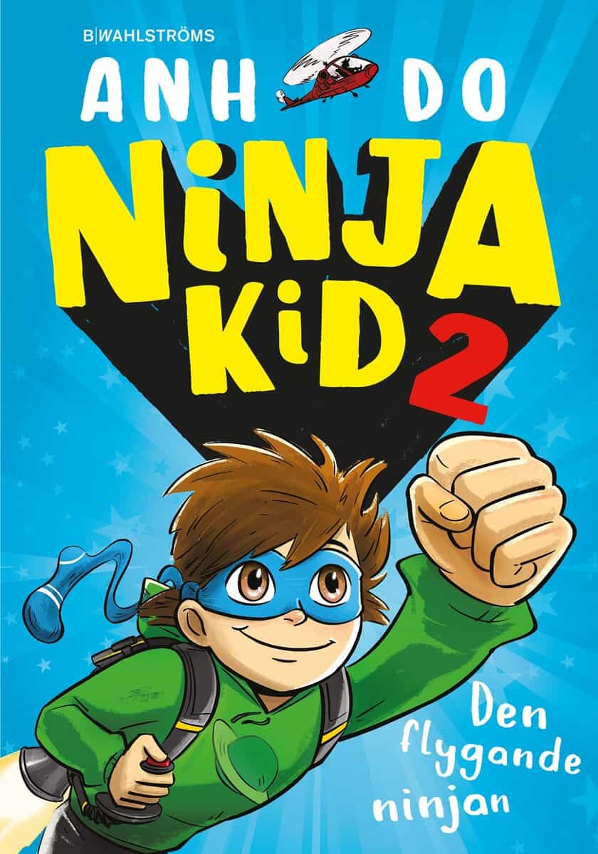 Anh Do : Den flygande ninjan