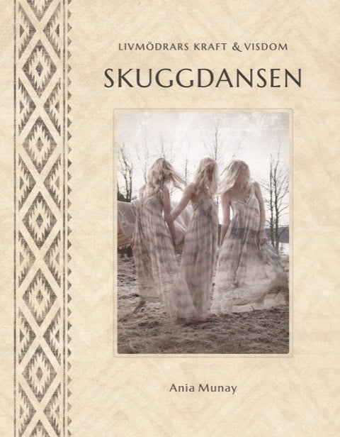Ania Munay : Skuggdansen