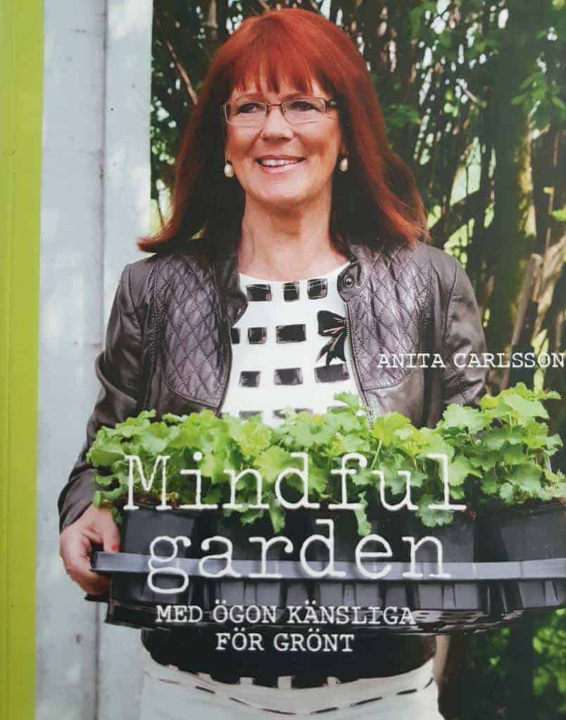 Anita Carlsson : Mindful garden