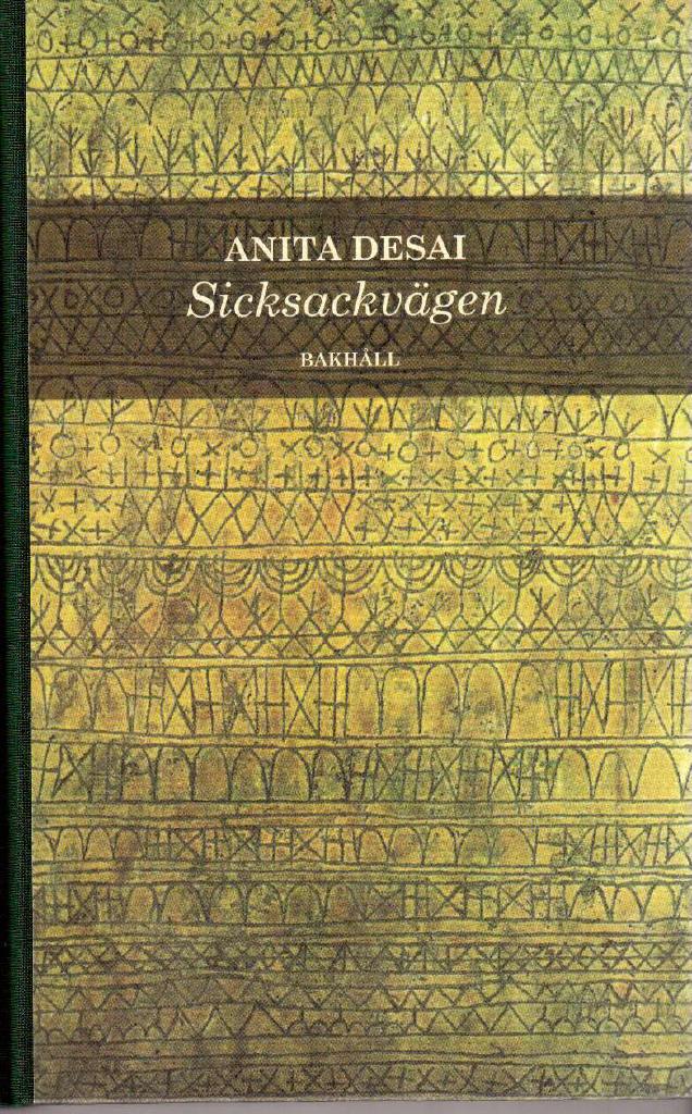 Anita Desai : Sicksackvägen