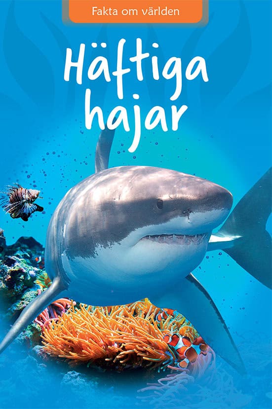 Anita Ganeri : Häftiga hajar