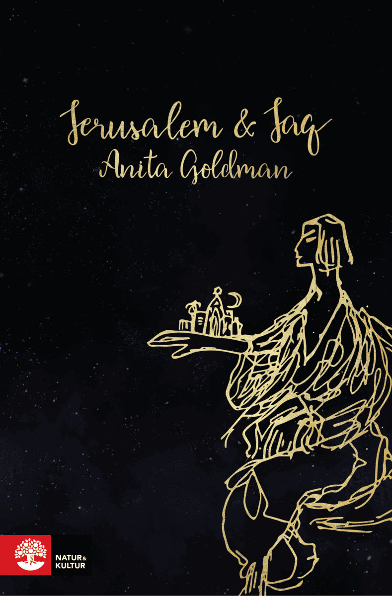 Anita Goldman : Jerusalem & jag