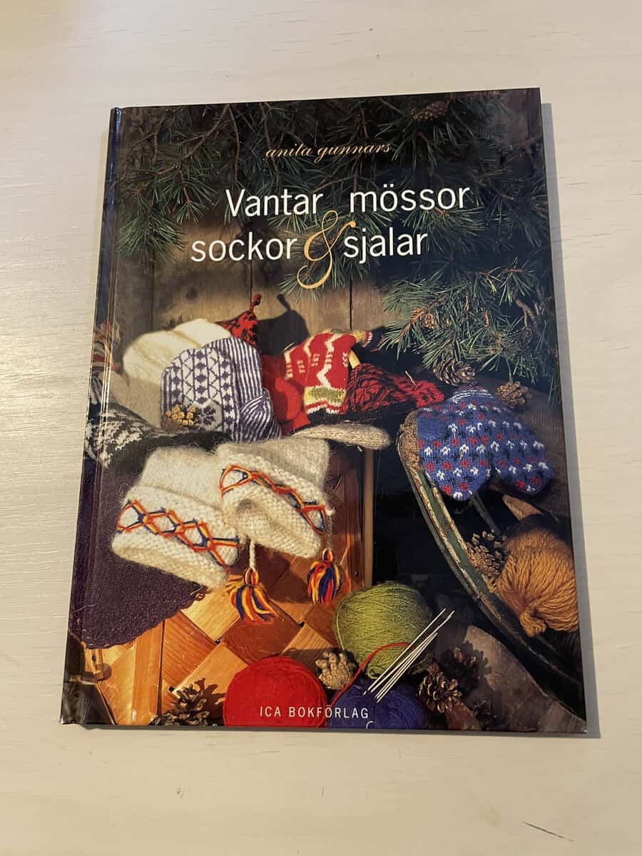 Anita Gunnars : Vantar, mössor, sockor & sjalar