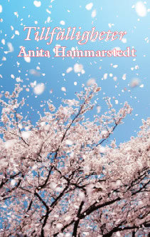 Anita Hammarstedt : Tillfälligheter
