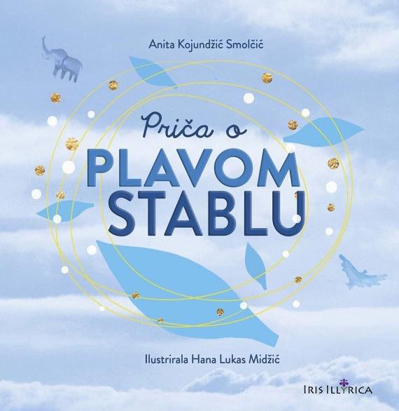 Anita Kojundžić Smolčić : Priča o plavom stablu