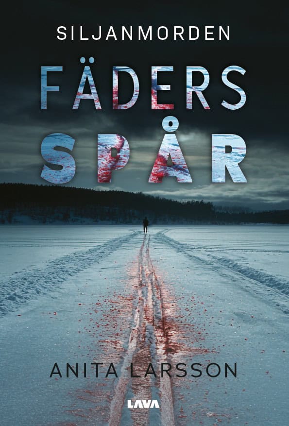 Anita Larsson : Fäders spår