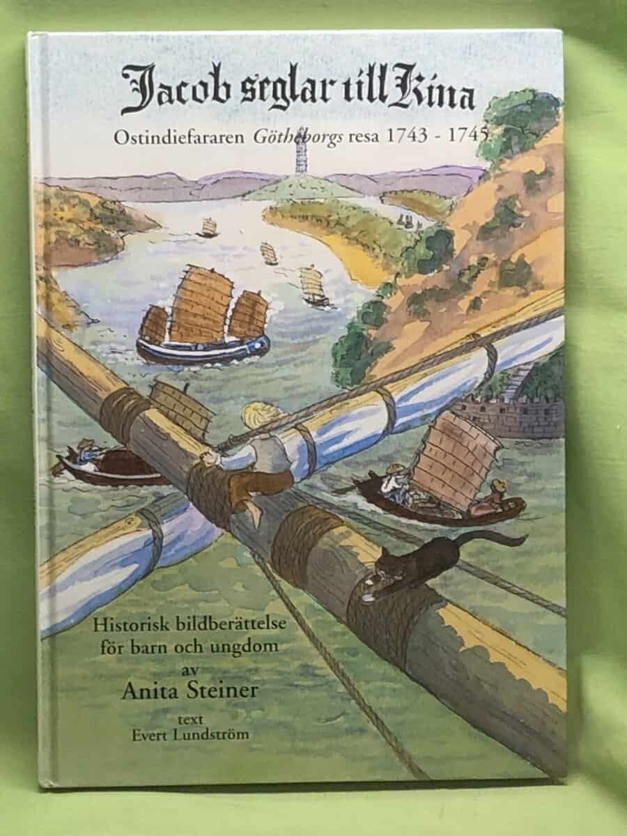 Steiner, Anita, Lundström, Evert : Jacob seglar till Kina
