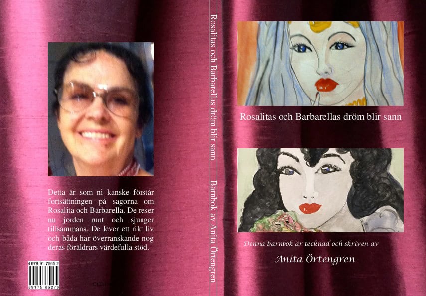 Anita Örtengren : Rosalita och Barbarellas dröm blir sann