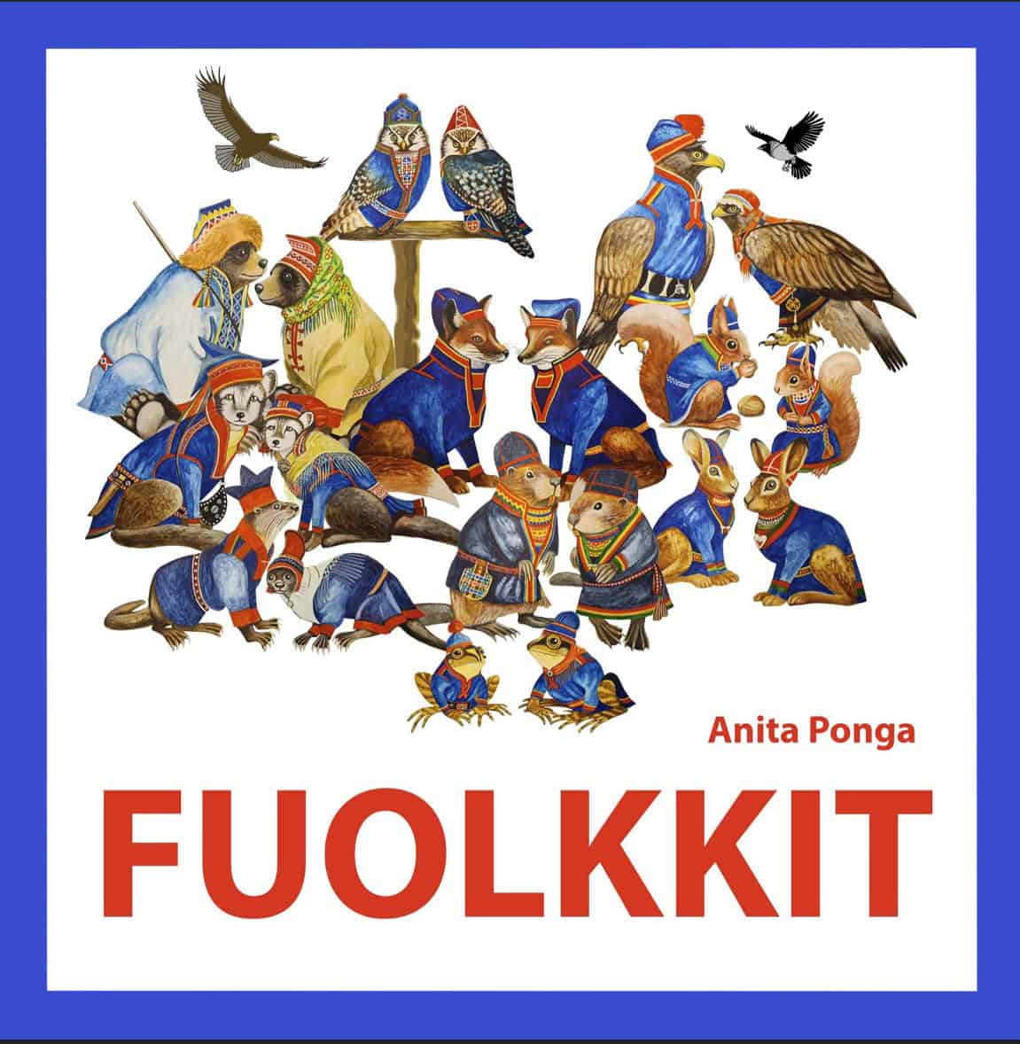 Anita Ponga : Fuolkkit