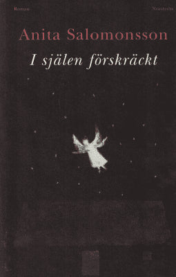 Anita Salomonsson : I själen förskräckt