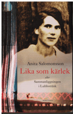 Anita Salomonsson : Lika som kärlek eller Sammanliggningen i Lubboträsk
