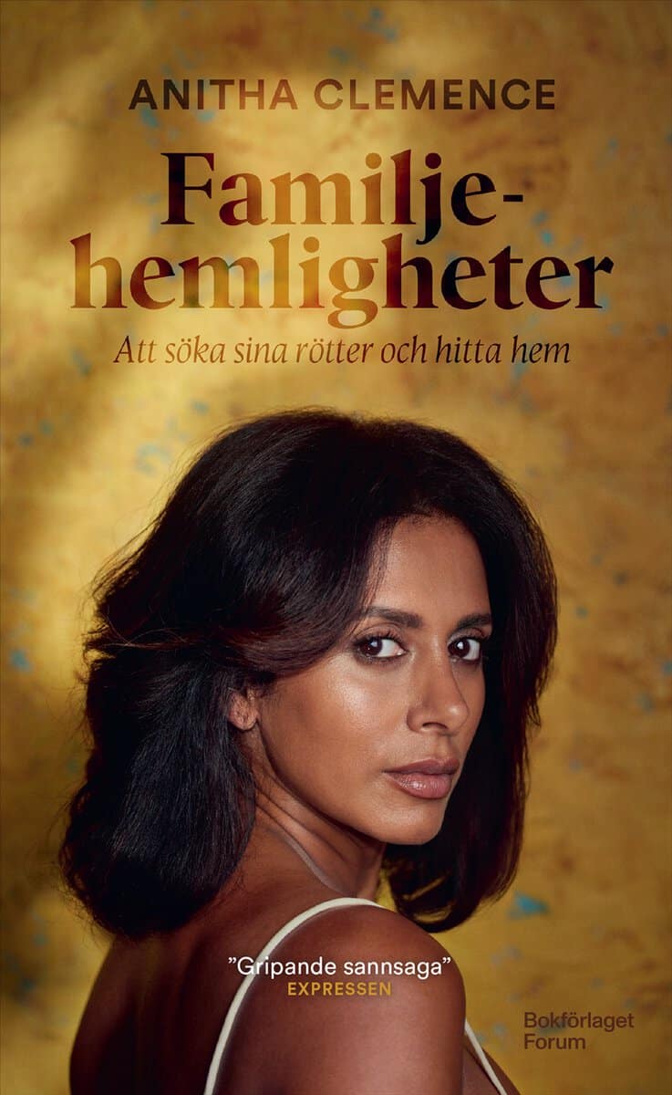 Anitha Clemence : Familjehemligheter : att söka sina rötter och hitta hem