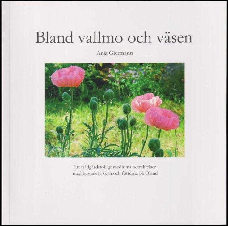 Anja Giermann : Bland vallmo och väsen