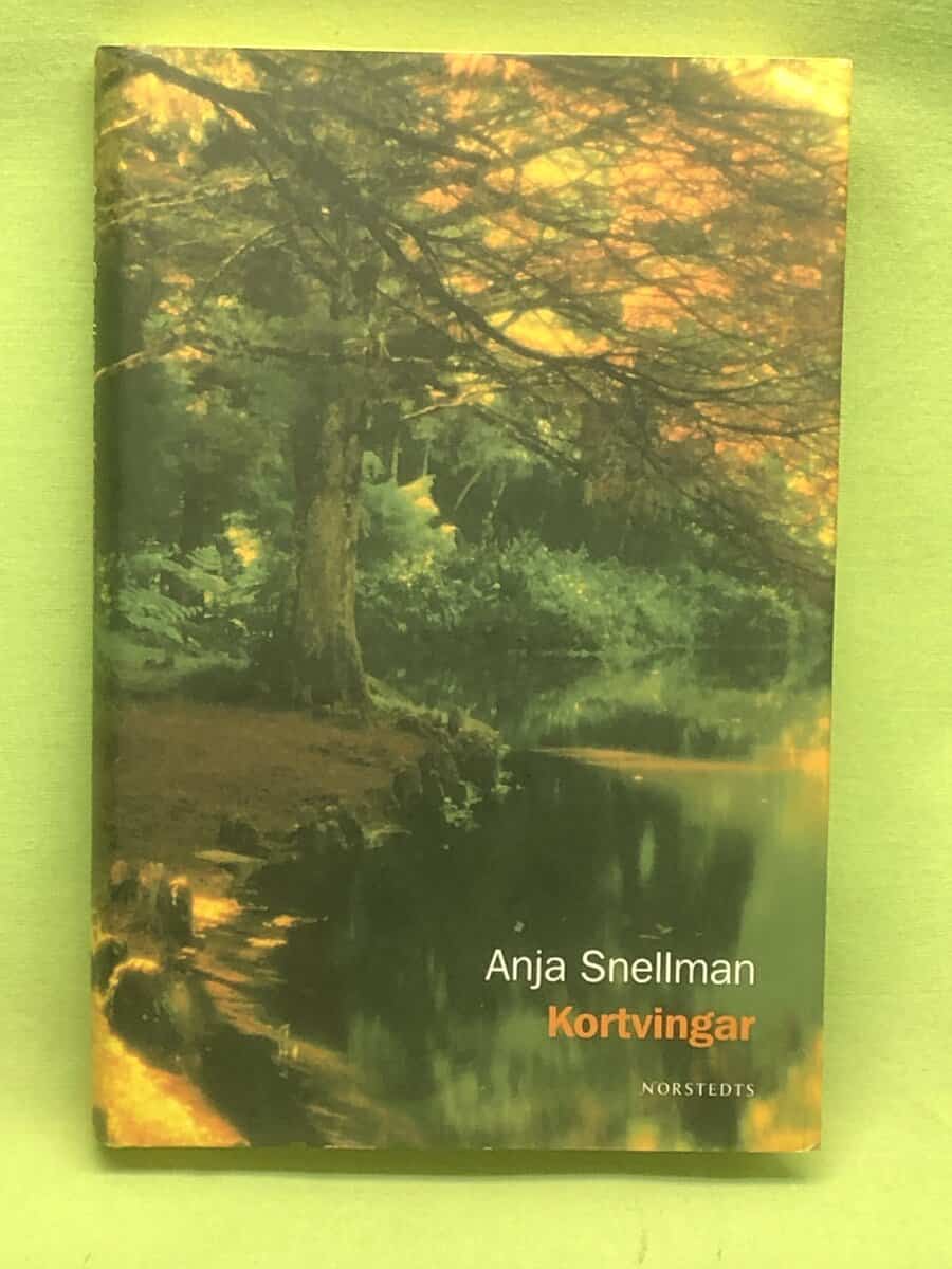 Anja Snellman : Kortvingar