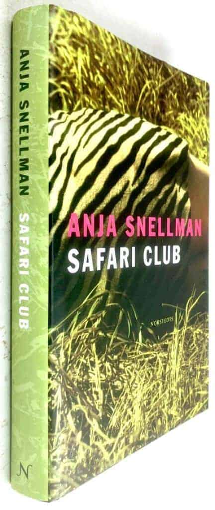 Anja Snellman : Safari Club [Svensk text]
