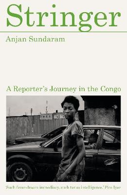 Anjan Sundaram : Stringer