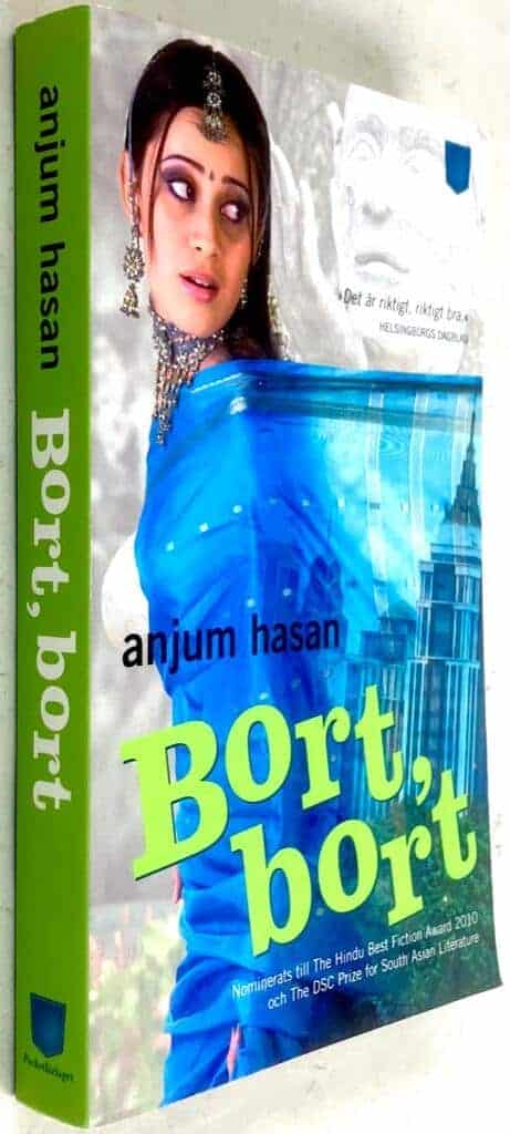 Anjum Hasan : Bort, bort
