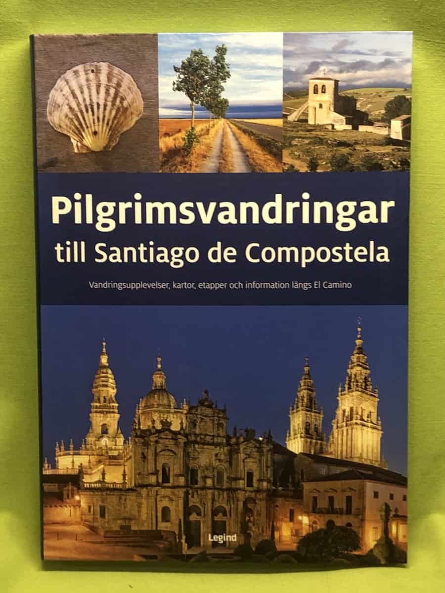 Benstem, Anke, Schaper, Iris : Pilgrimsvandringar till Santiago de Compostela