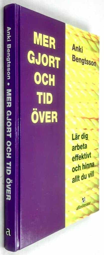 Anki Bengtsson : Mer gjort - och tid över